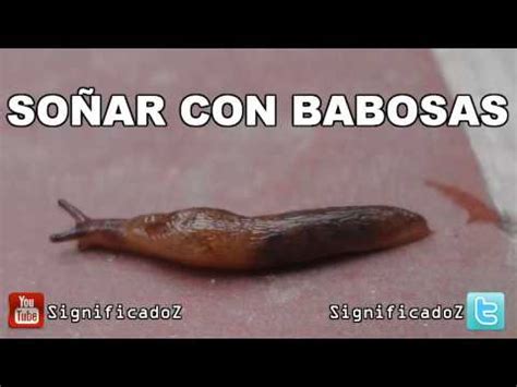 que significa soñar con babosas|Descubre el significado detrás de soñar con babosas en tus sueños.